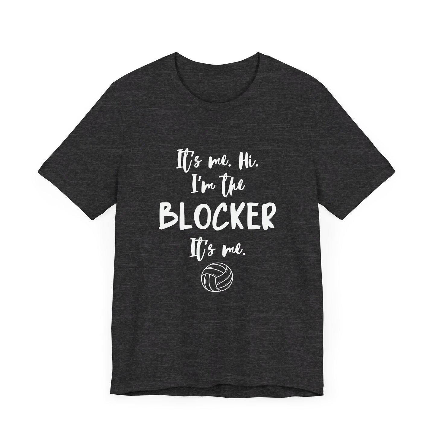 I'm the Blocker - Copy of Unisex Jersey Short Sleeve Tee