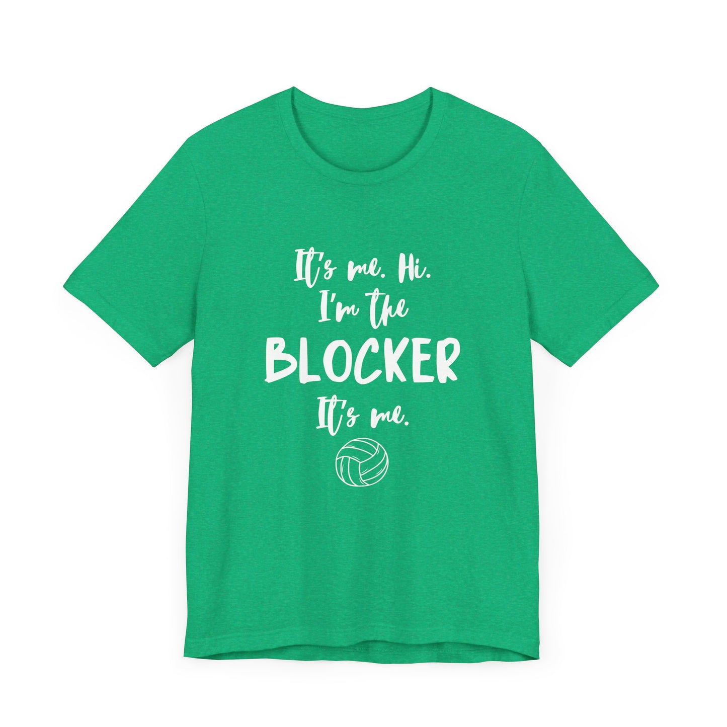I'm the Blocker - Copy of Unisex Jersey Short Sleeve Tee