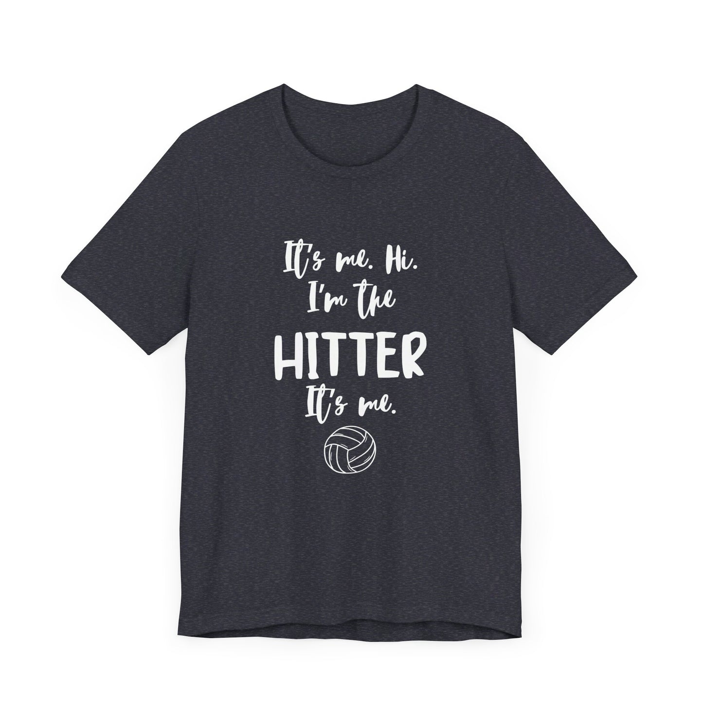 I'm the Hitter - Unisex Jersey Short Sleeve Tee
