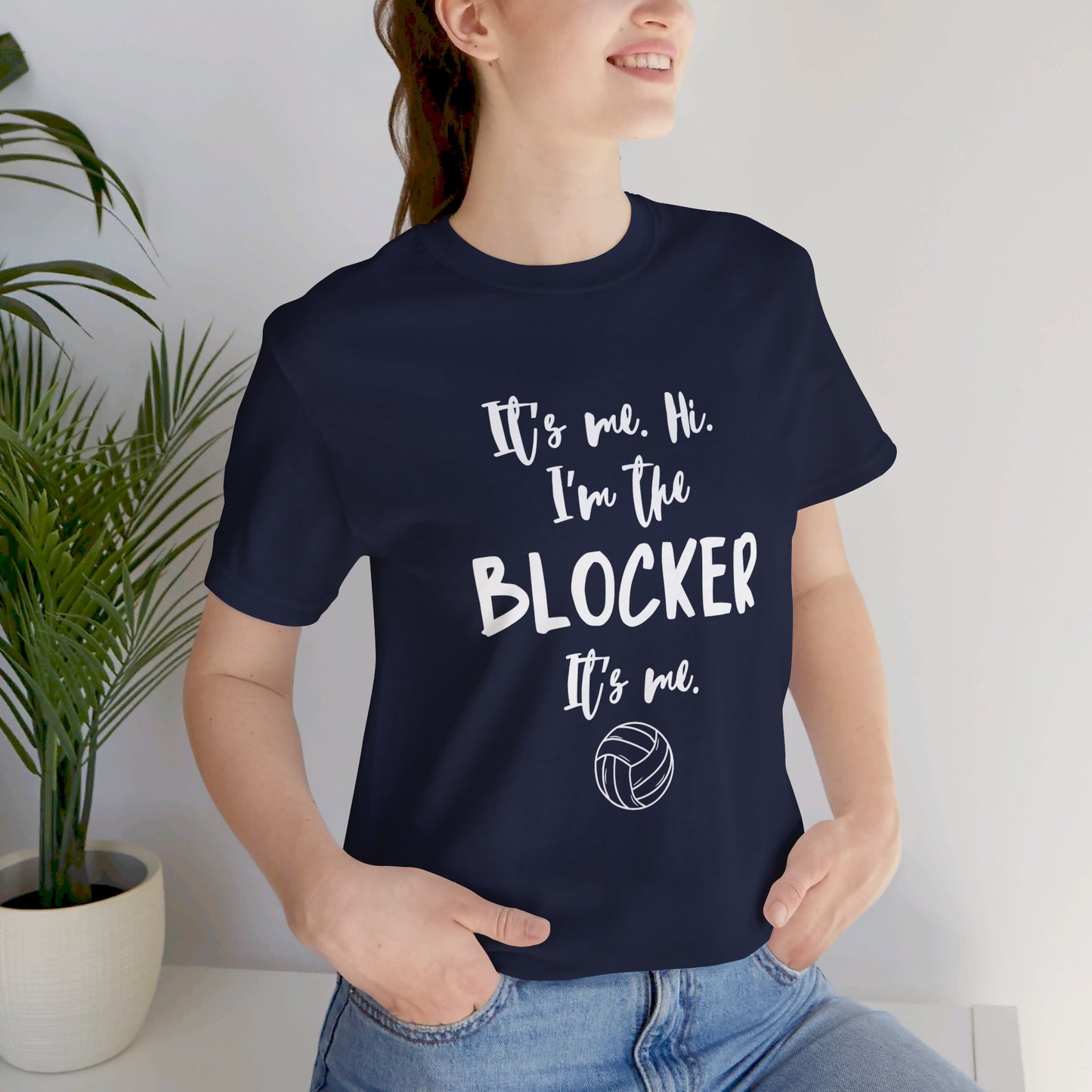 I'm the Blocker - Copy of Unisex Jersey Short Sleeve Tee
