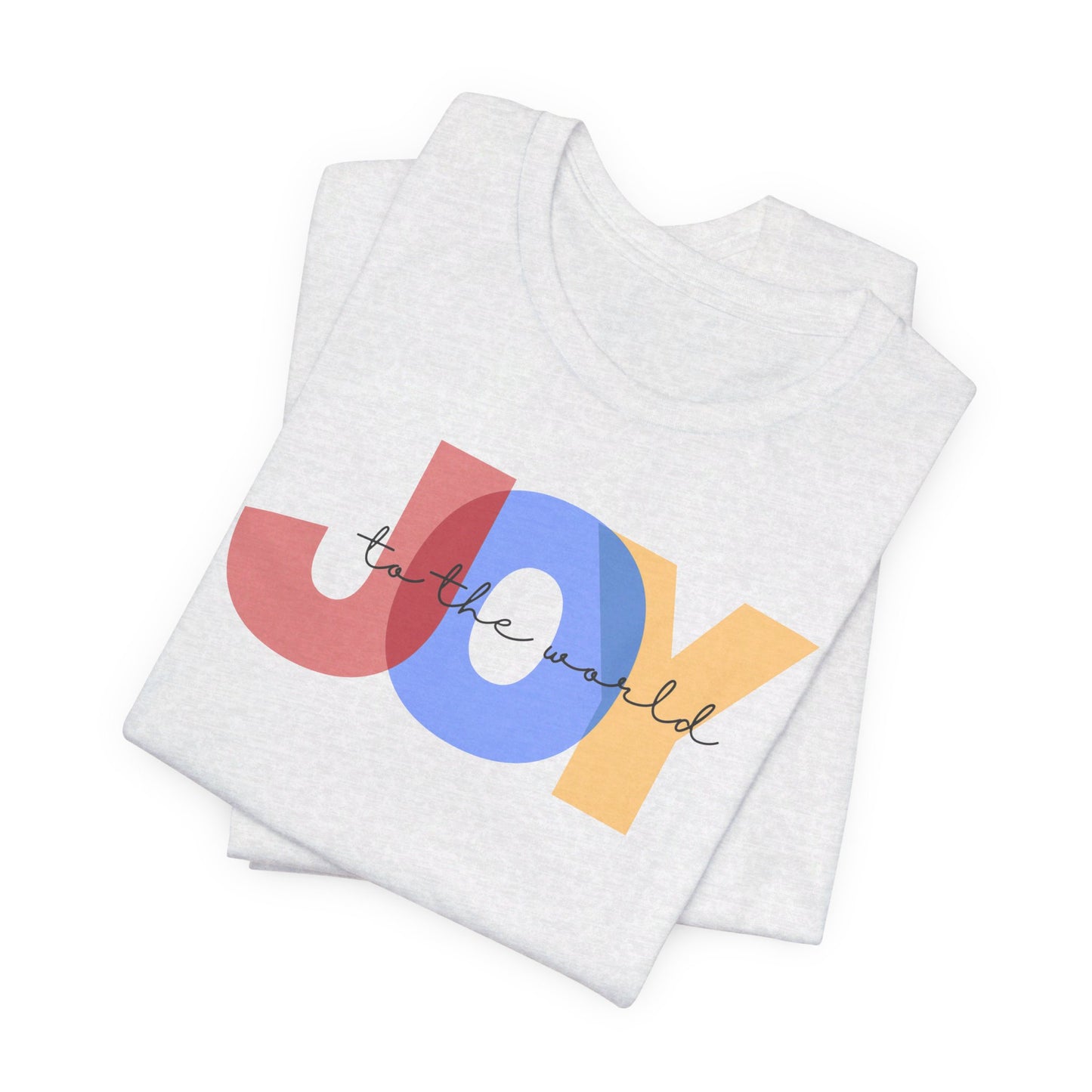 Joy to the World - Unisex Jersey Short Sleeve Tee
