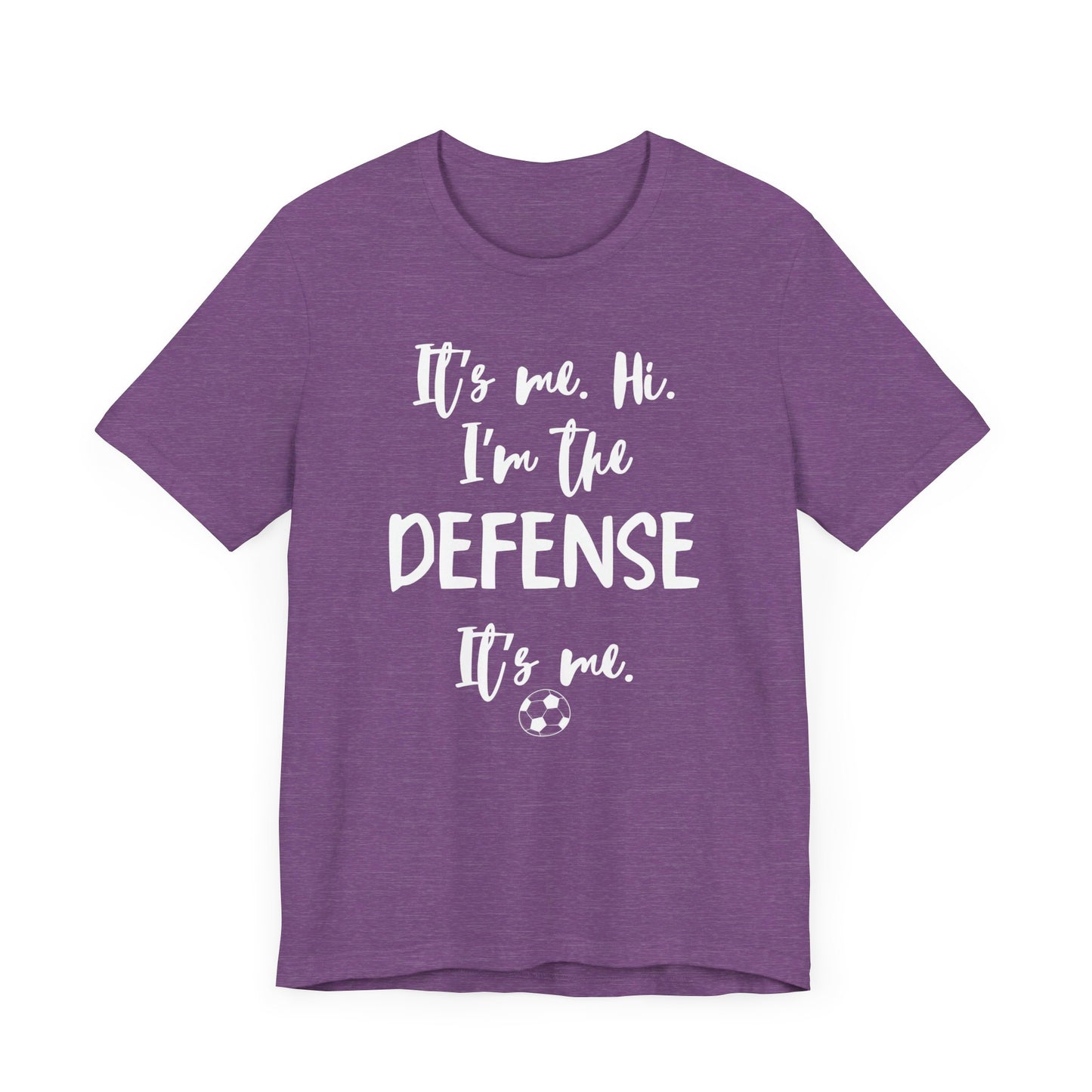 I'm the Defense - Unisex Jersey Short Sleeve Tee