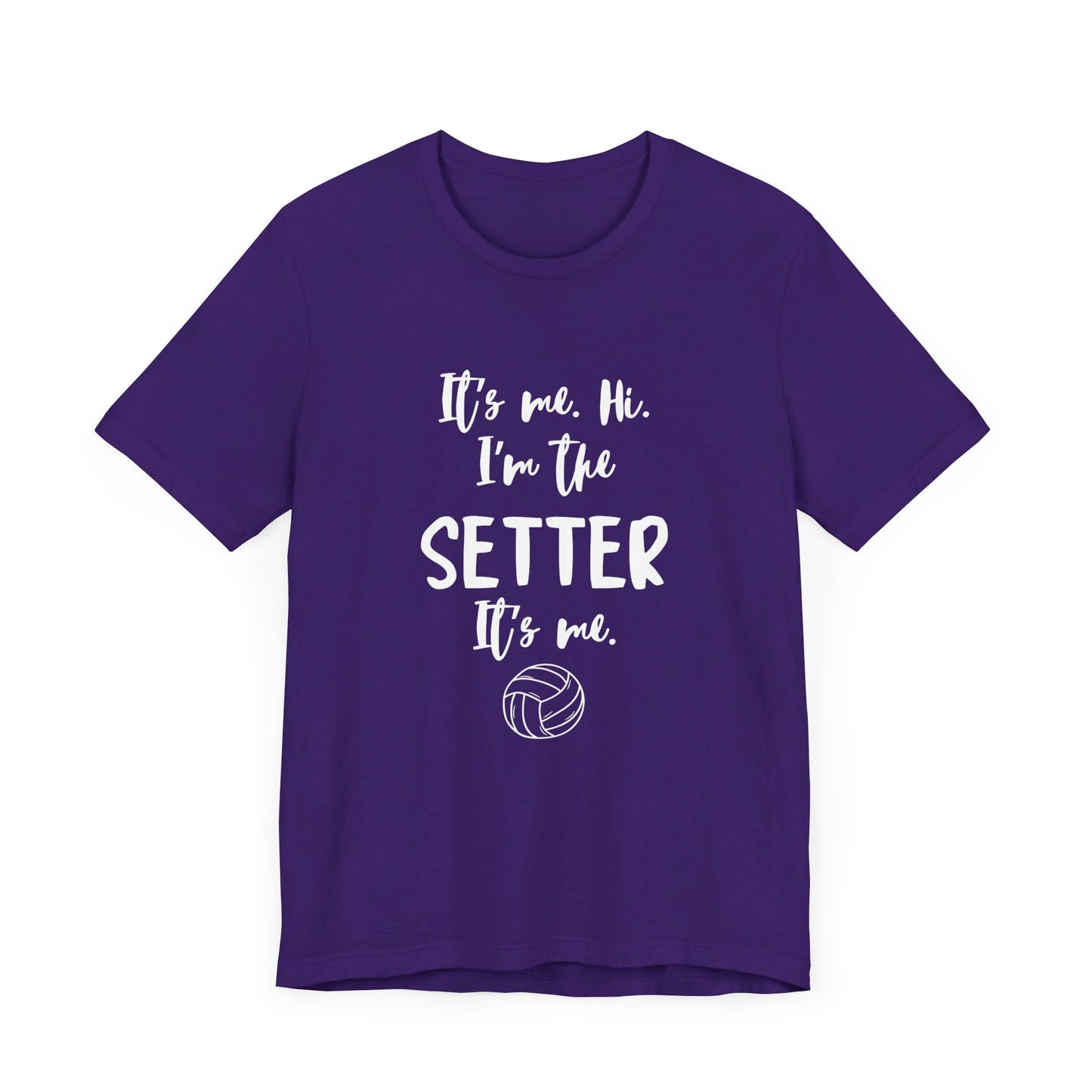 I'm the Setter - Unisex Jersey Short Sleeve Tee