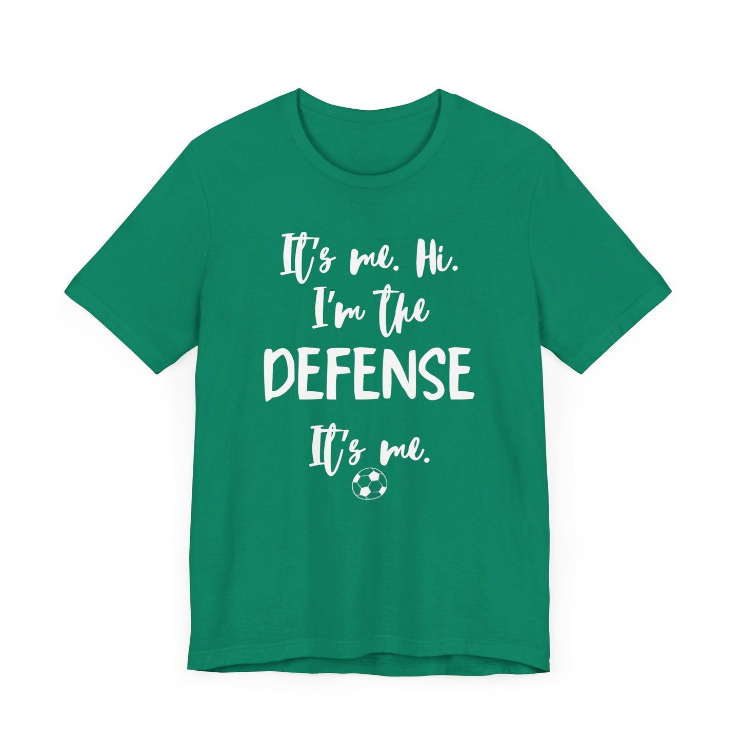 I'm the Defense - Unisex Jersey Short Sleeve Tee