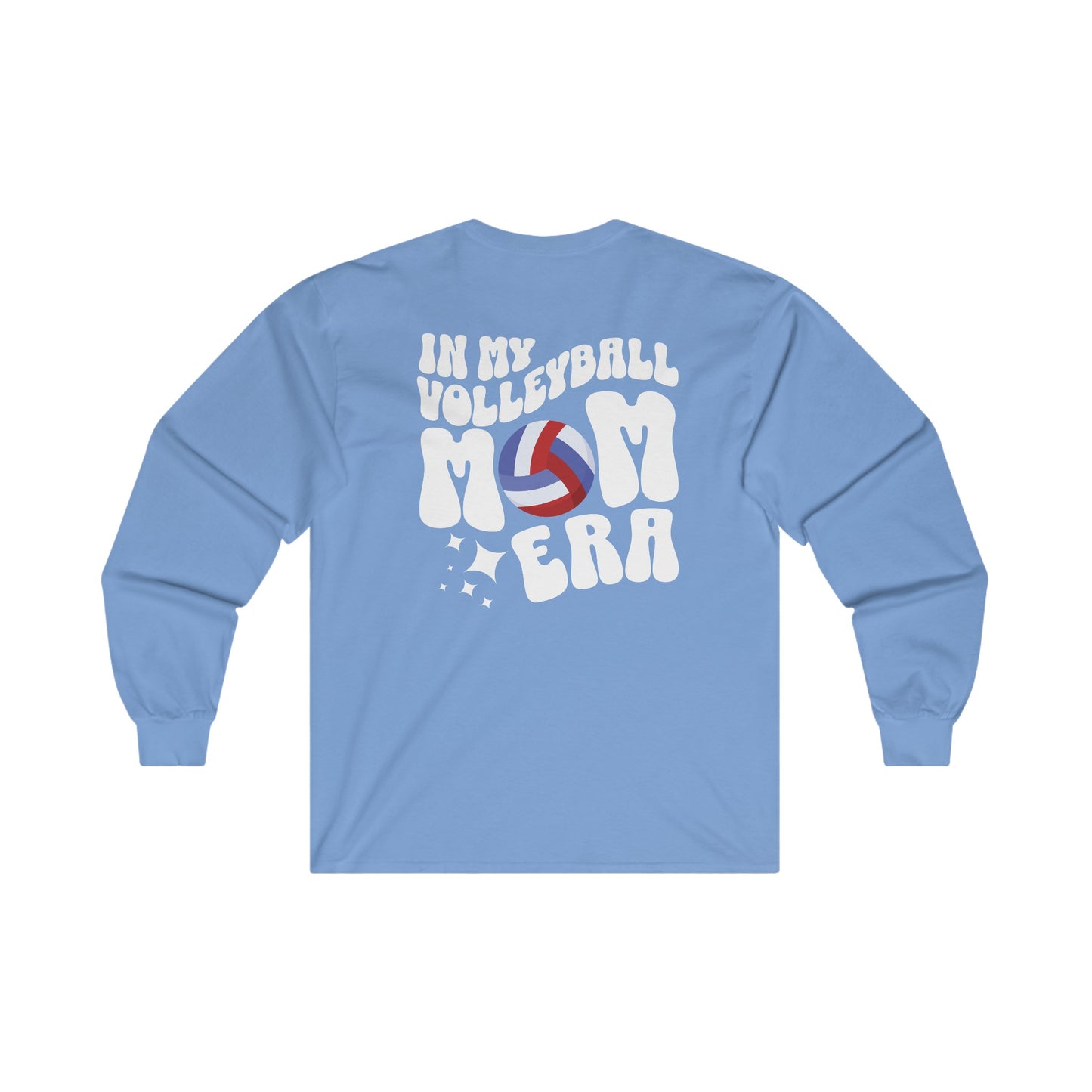 Volleyball Mom Era Ultra Cotton Long Sleeve Tee