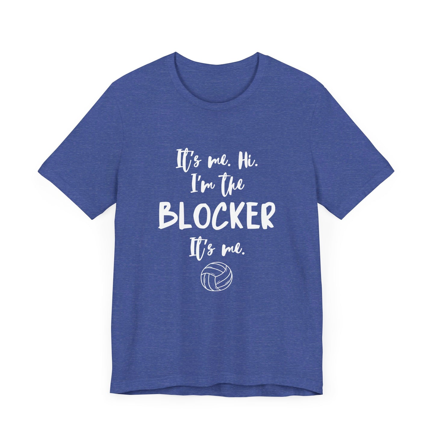 I'm the Blocker - Copy of Unisex Jersey Short Sleeve Tee