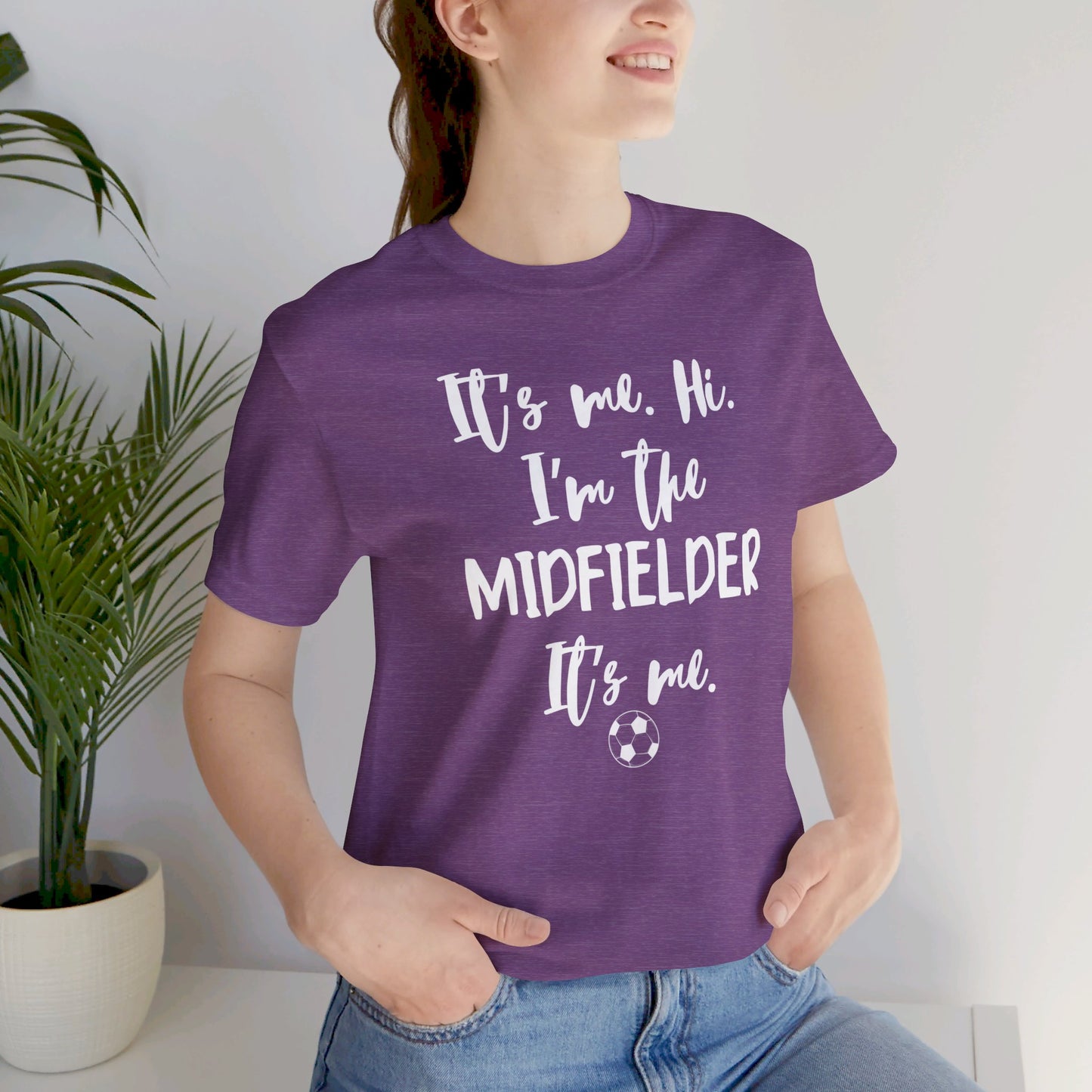 I'm the Midfielder Unisex Jersey Short Sleeve Tee