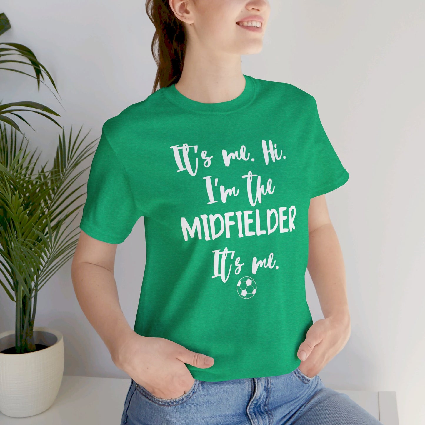 I'm the Midfielder Unisex Jersey Short Sleeve Tee