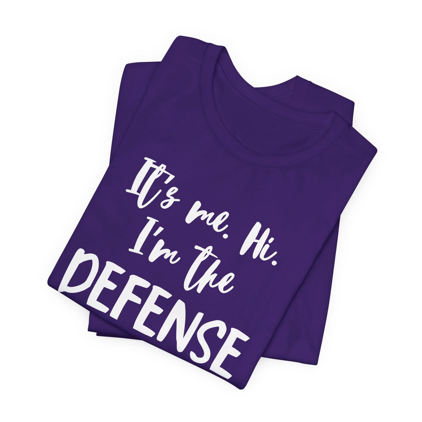 I'm the Defense - Unisex Jersey Short Sleeve Tee