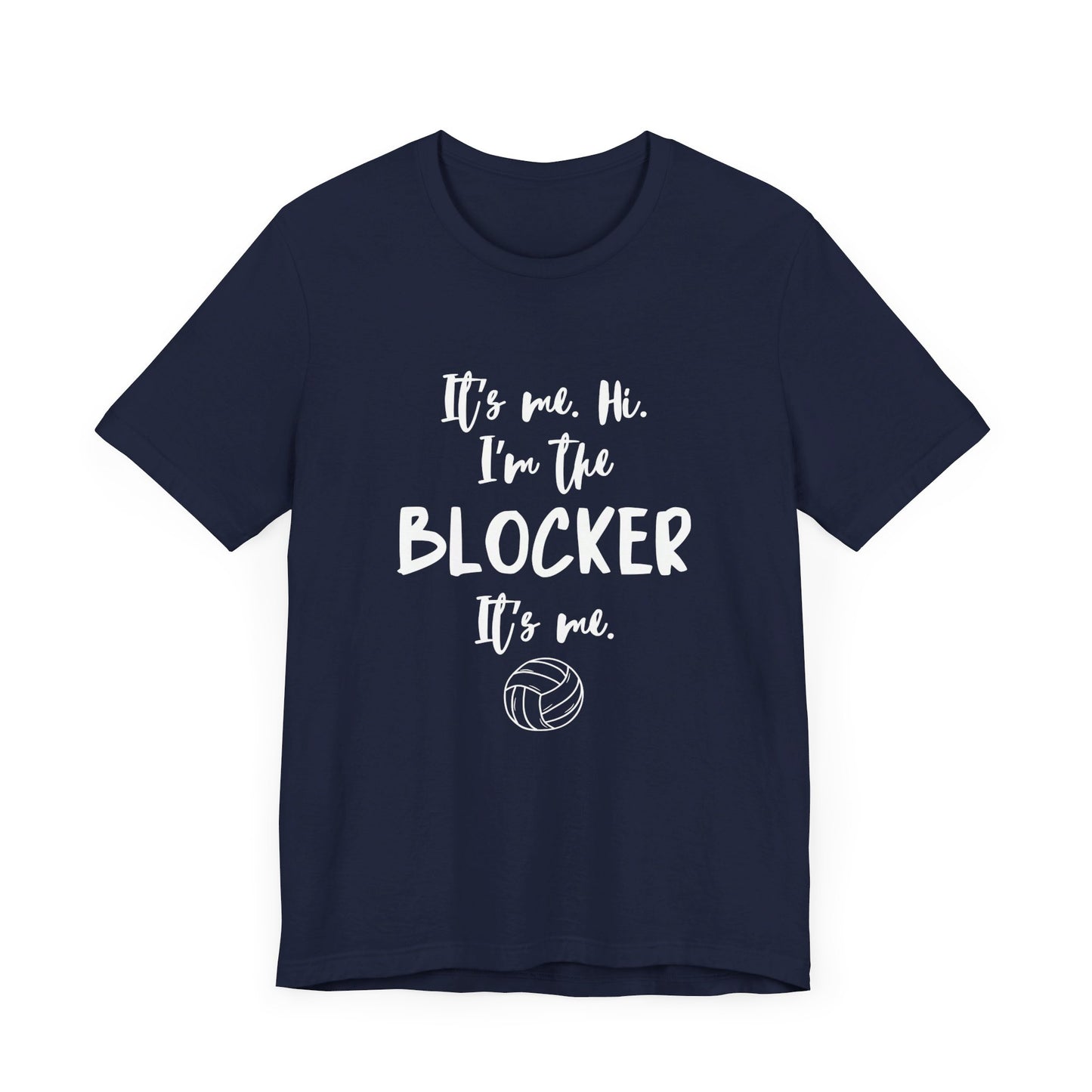 I'm the Blocker - Copy of Unisex Jersey Short Sleeve Tee
