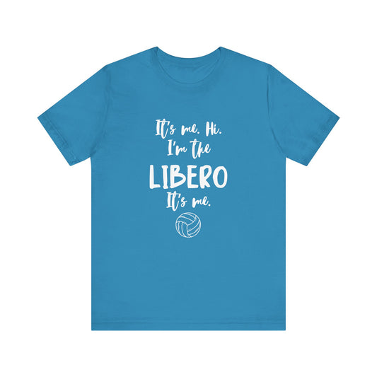 I'm the Libero Unisex Jersey Short Sleeve Tee