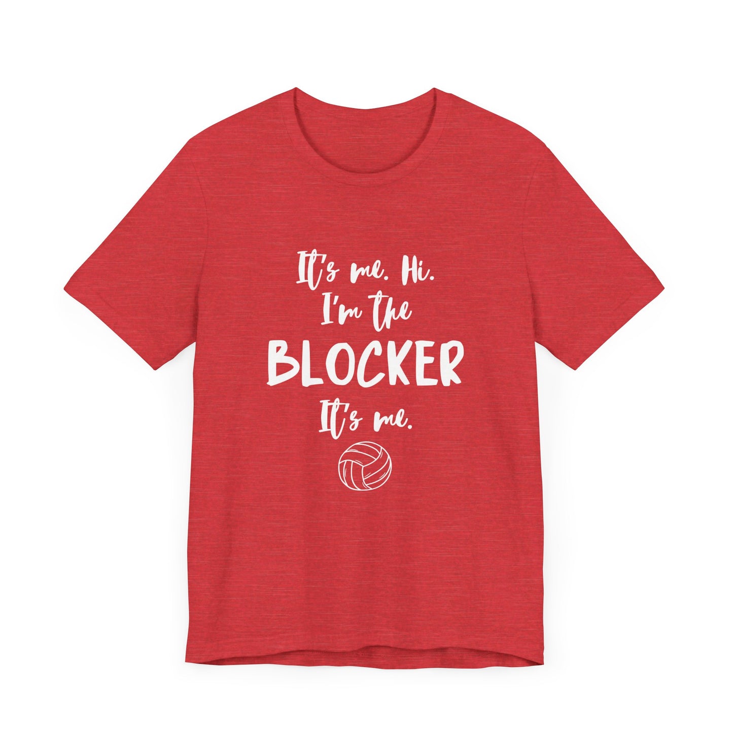 I'm the Blocker - Copy of Unisex Jersey Short Sleeve Tee