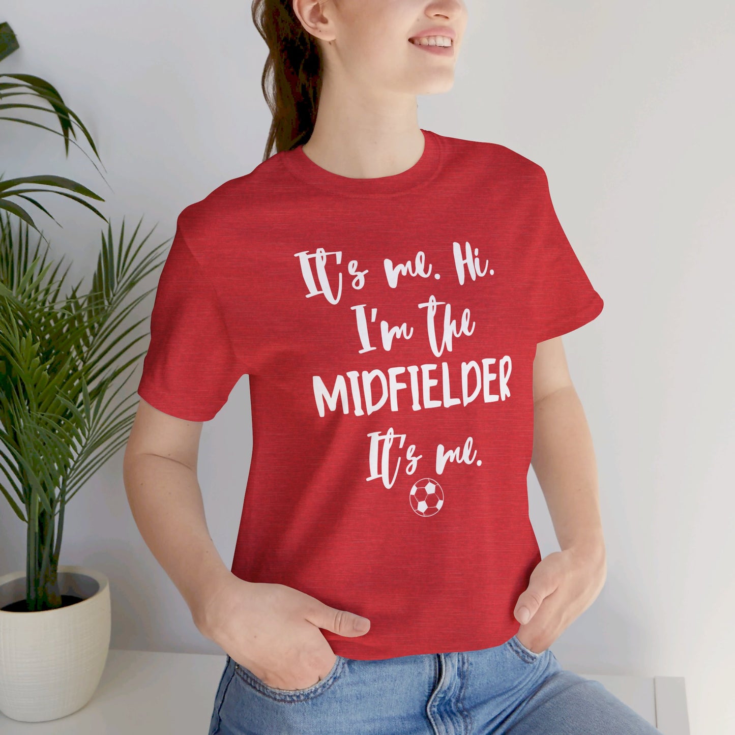 I'm the Midfielder Unisex Jersey Short Sleeve Tee