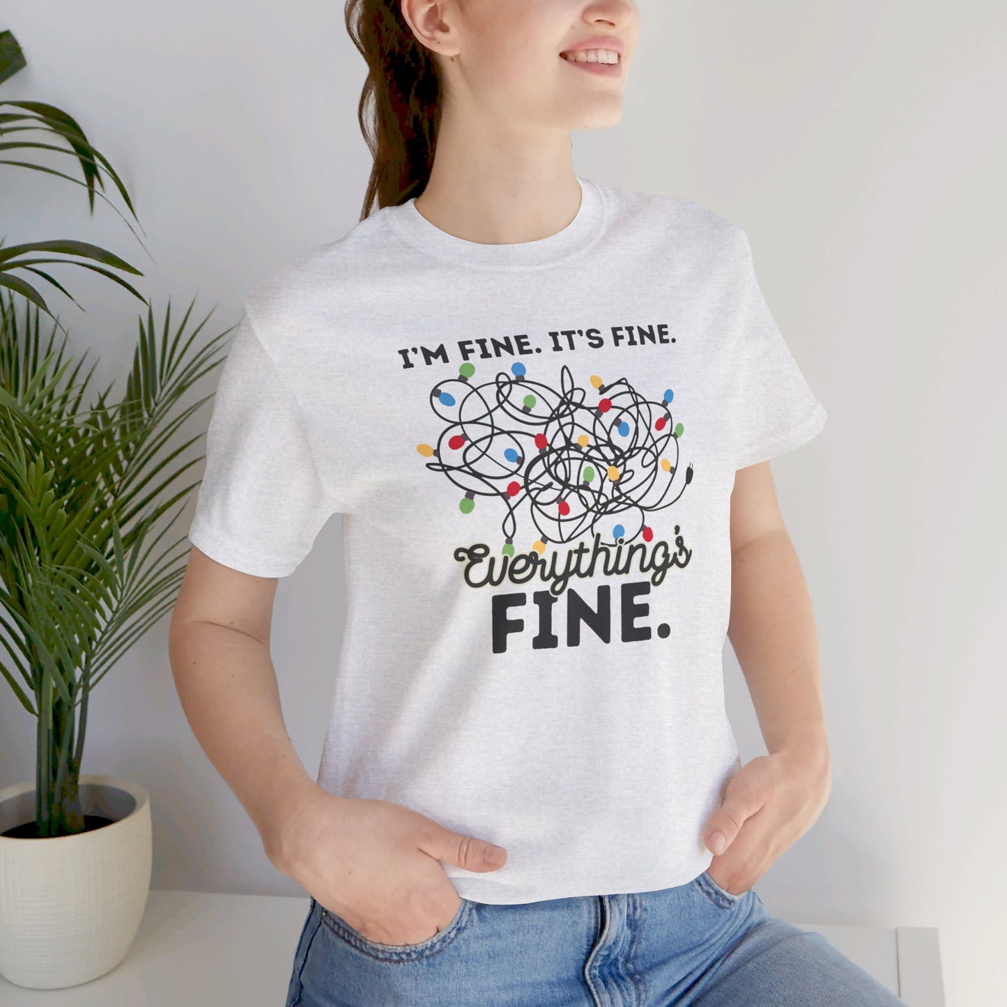 Everything's Fine Christmas Unisex Jersey Short Sleeve Tee
