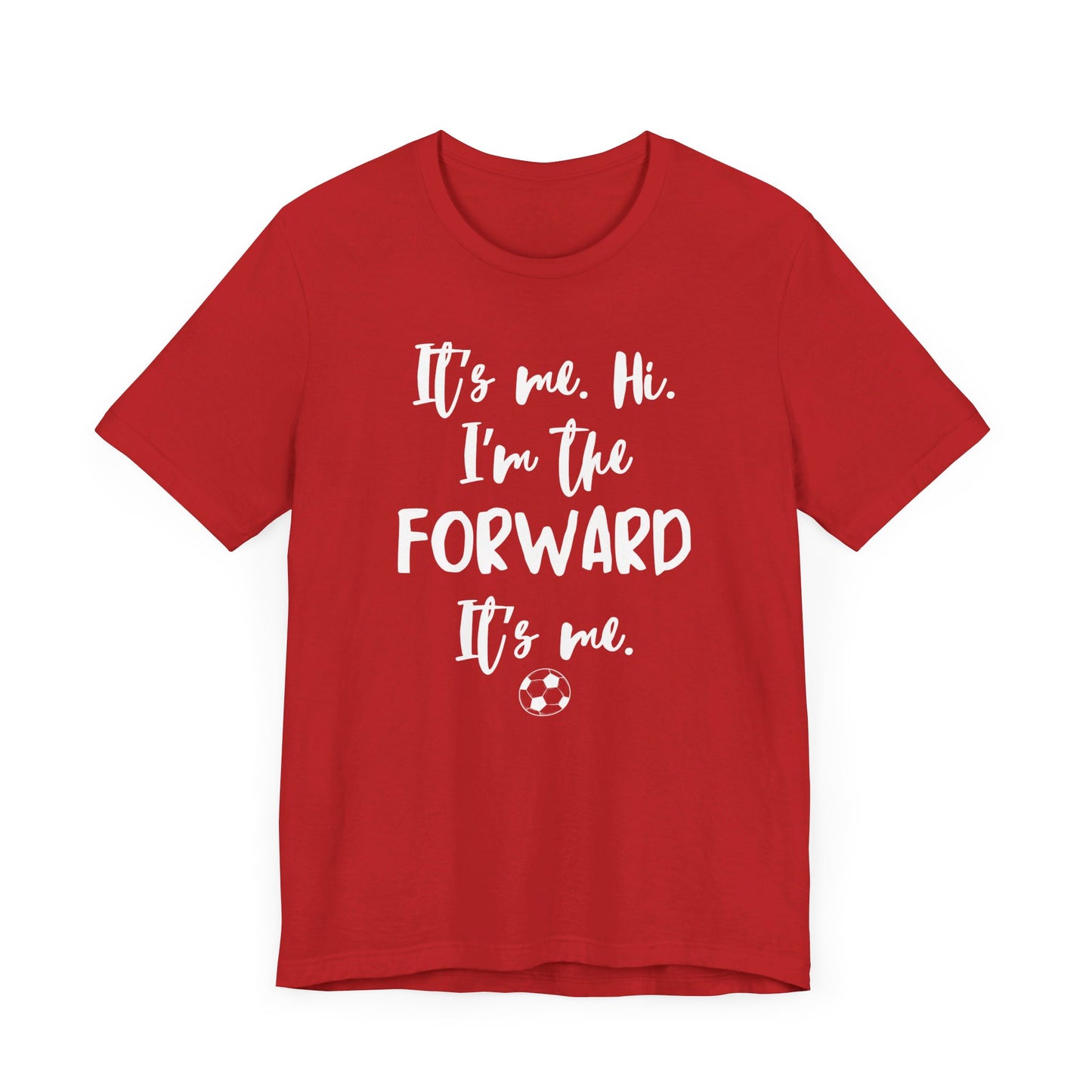 I'm the Forward - Unisex Jersey Short Sleeve Tee