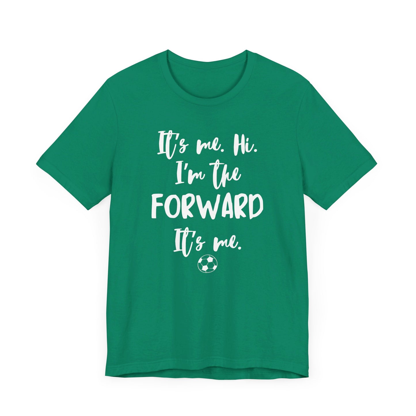 I'm the Forward - Unisex Jersey Short Sleeve Tee